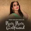 About Nava Nava Girlfriend Song